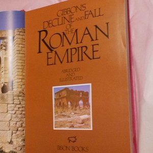 Gibbon's Decline & Fall of the Roman Empire